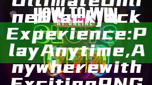 "Discover the Ultimate Online Blackjack Experience: Play Anytime, Anywhere with Exciting PNG Graphics!"